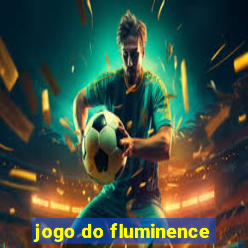 jogo do fluminence